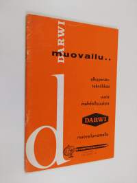 Darwi muovailu ... : alkuperäistekniikkaa, uusia mahdollisuuksia Darwi muovailumassalla