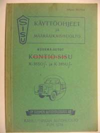 Sisu Kontio-Sisu K-38SO/- ja K-38SU/- käyttöohjeet ja määräaikaishuolto