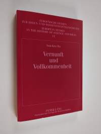 Vernunft und Vollkommenheit : Eine Studie zu den Motiven der Kritik der Urteilskraft