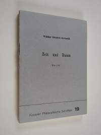 Zeit und Raum - eine psychologische und transzendentalphilosophische Untersuchung, Wien 1908