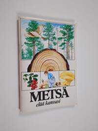 Metsä elää kanssasi