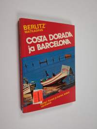 Costa Dorada ja Barcelona