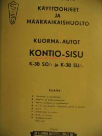 Sisu Kontio-Sisu K-38SO/- ja K-38SU/- käyttöohjeet ja määräaikaishuolto