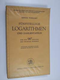 Funfstellige logarithmen und zahlentafeln : fur die 90-teilung des rechten winkels