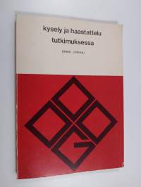 Kysely ja haastattelu tutkimuksessa