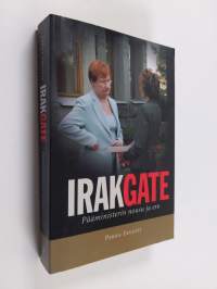 Irakgate : pääministerin nousu ja ero