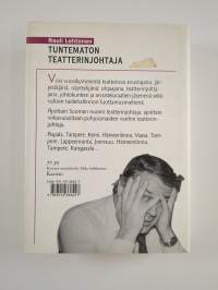 Tuntematon teatterinjohtaja kulissien takana ja edessä