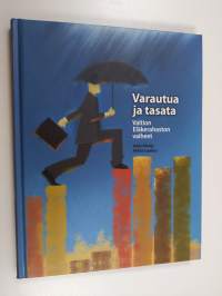 Varautua ja tasata : Valtion eläkerahaston vaiheet : VER 1990-2010