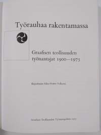 Työrauhaa rakentamassa : graafisen teollisuuden työnantajat 1900-1975