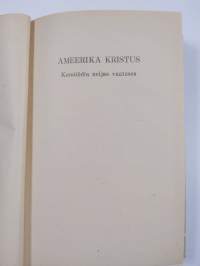 Ameerika Kristus : komöödia neljas vaatuses