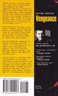 Helsinki homicide: Vengeance !  (UUSI), 2010.
