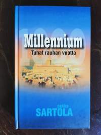 Millenium. Tuhat rauhan vuotta
