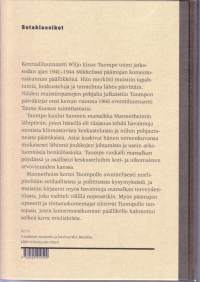 W. E. Tuompo - Päiväkirjani päämajasta 1941-1944. Mikkelin Päämajan komentoesikunnan päällikön muistelmat. Uusi kirja