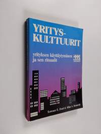 Yrityskulttuurit : yrityksen käyttäytyminen ja sen rituaalit