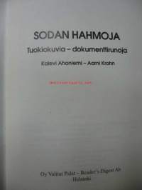 Sodan hahmoja. Tuokiokuvia. Dokumenttirunoja