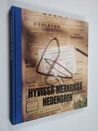 Hyvissä merkeissä Hedengren - Oy Hedengren ab 1918-1993