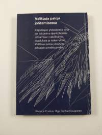 Toimitusjohtaja suojelusenkelinä ja muita valittuja paloja