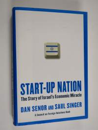 Start-up nation : the story of Israel&#039;s economic miracle