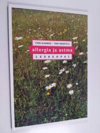 Allergia ja astma - laakeopas