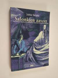 Salonkien aaveet : varhaisin kauhuromantiikka Suomen kirjallisuudessa
