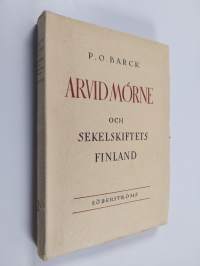 Arvid Mörne och sekelskiftets Finland