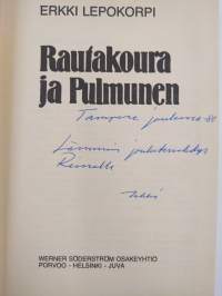 Rautakoura ja Pulmunen (signeerattu, tekijän omiste)