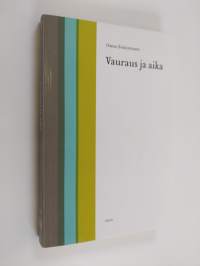 Vauraus ja aika (signeerattu, tekijän omiste)