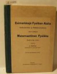 Esimerkkejä Fysiikan Alalta  Vastauksineen ja Ratkaisuohjeineen Oppikouluja varten