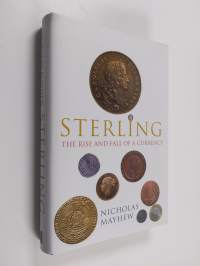 Sterling : the rise and fall of a currency