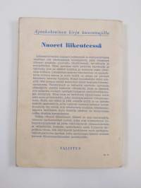 Nuoret liikenteessä : liikenneopetusohjeita