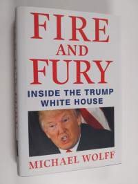 Fire and fury : inside the Trump White House