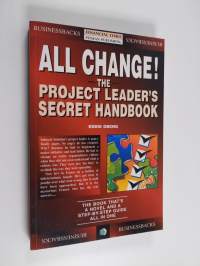 All Change! - The Project Leader&#039;s Secret Handbook