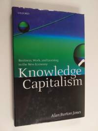 Knowledge Capitalism - Business, Work, and Learning in the New Economy