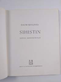 Sihistin : satuja jonkinikäisille