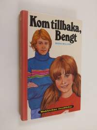 Kom tillbaka, bengt
