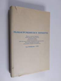 Pääkaupunkiseudun kuntien yhteistyö : 10-vuotisjuhlajulkaisu