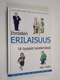 Ihmisten erilaisuus : 16 tyyppiä työelämässä