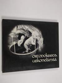 Ortodoksista uskonelämää