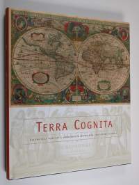 Terra cognita : maailma tulee tunnetuksi = kännedomen om världen ökar = discovering the world