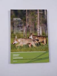 Luonnossa 2010 : Hyötyä, tietoa ja elämyksiä