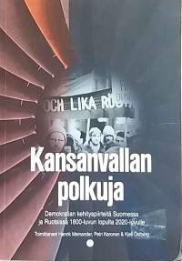 Kansanvallan polkuja.  (Yhteiskunta, demokratia, politiikka)