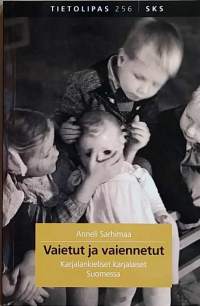 Vaietut ja vaiennetut. (Kulttuuri, Karjala, väestö, tutkimus)