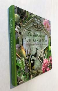 Kevätihmisen puutarhakirja - kukkaisunelmia kotona ja puutarhassa