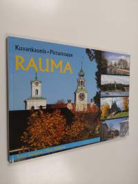 Kuvankaunis Rauma = Picturesque Rauma (ERINOMAINEN)