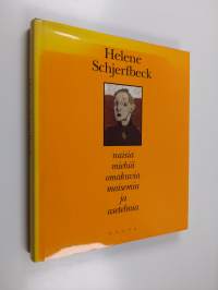 Helene Schjerfbeck : naisia, miehiä, omakuvia, maisemia, asetelmia
