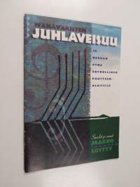 Wähäwäkisten juhlaveisuu ja herran pyhä ehtoollinen puutteenalaisille