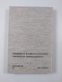 Virsikirja sanasta sanaan : virsikirjan raamattuviitteet, virsikirjan sanahakemisto