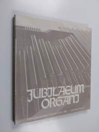 Jubilaeum Organi : Lahden kansainvälinen urkuviikko 1973-1982