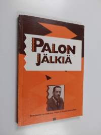 Palon jälkiä : juhlakirja teologian tohtori hc Toivo I. Palon täyttäessä 80 vuotta 30.10.1993