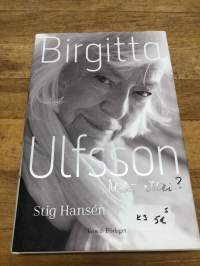 Birgitta Ulfsson  mikä ettei?